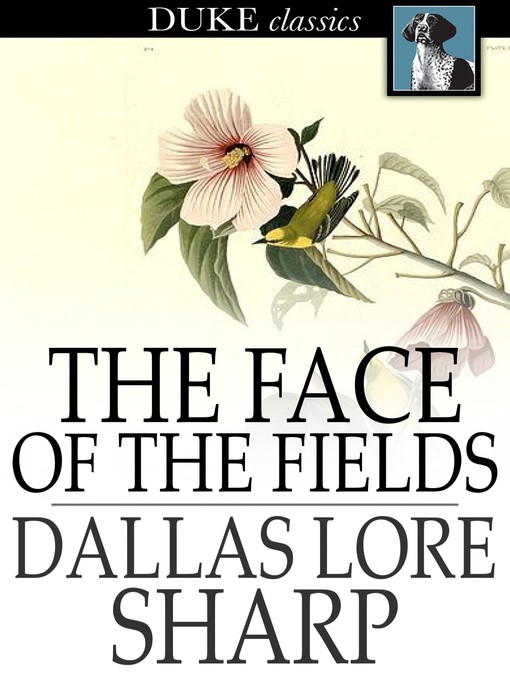 Title details for The Face of the Fields by Dallas Lore Sharp - Available